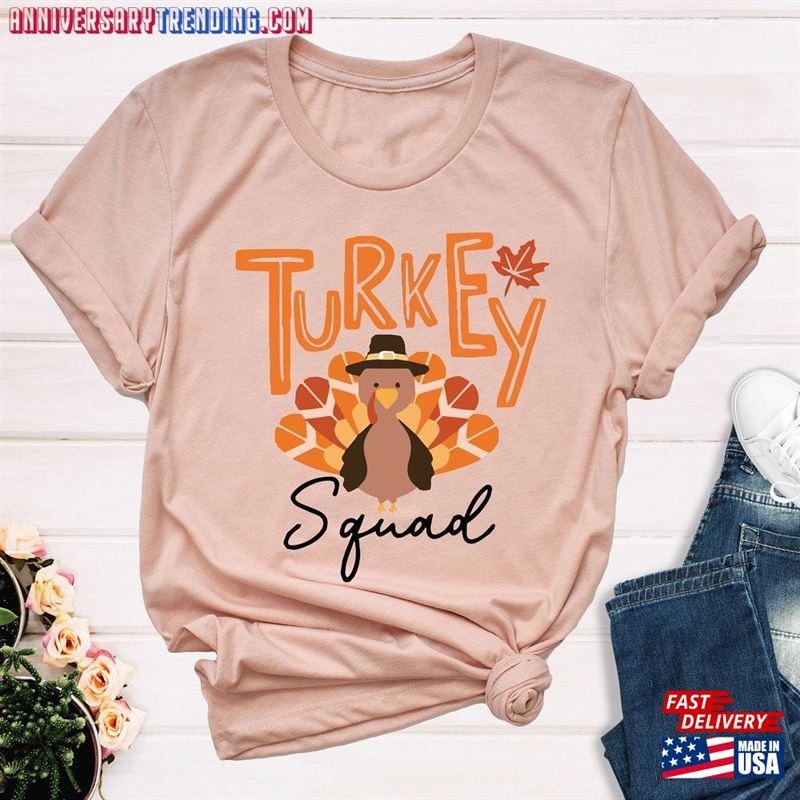 Thanksgiving Turkey Squad Shirt Gift Family T-Shirt Classic Sweatshirt