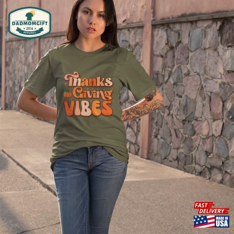 Thanksgiving Vibes Tshirt T-Shirt Classic