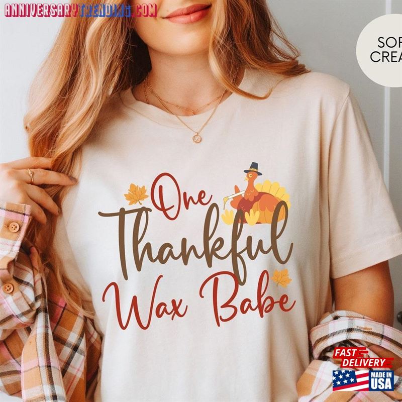 Thanksgiving Waxer Shirt For Esthetician Thankful Wax Babe T-Shirt Coochie Specialist Turkey Tee Hoodie