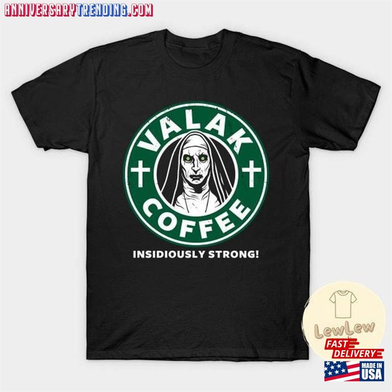 The Nun Valak Coffee Shirt Conjuring Unisex T-Shirt Horror Movie Tee Sweatshirt