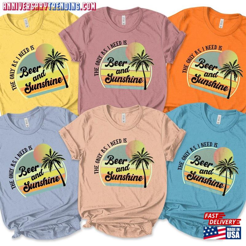 The Only Bs I Need Is Beer And Sunshine Shirt Matching Summer Vacation Hoodie Sweatshirt