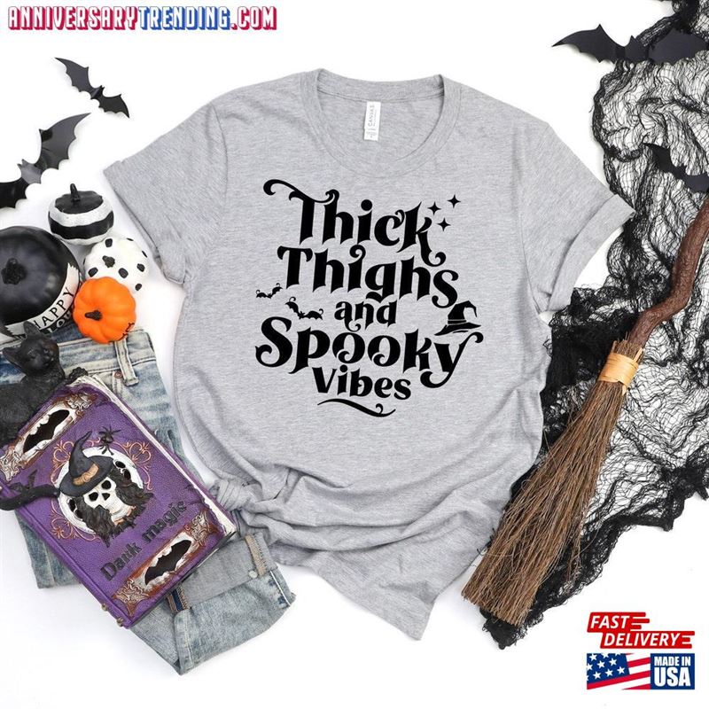 Thick Thighs And Spooky Vibes Shirt Funny Halloween Unisex T-Shirt