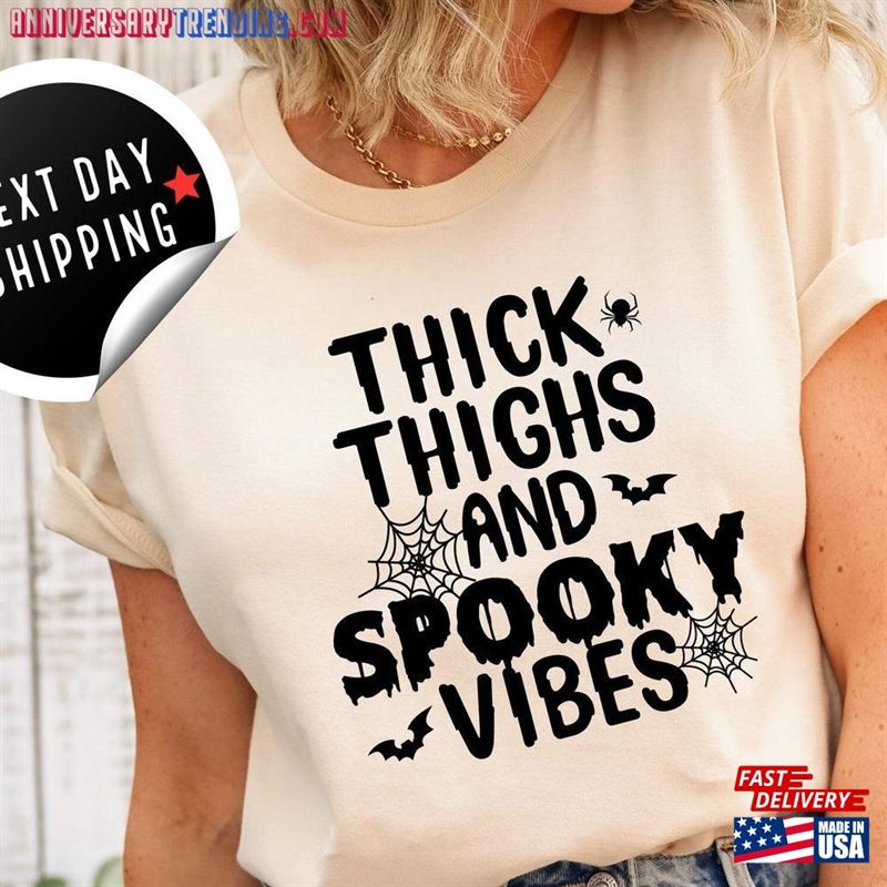 Thick Thighs Spooky Vibes Shirt Funny Halloween Sweatshirt Hoodie