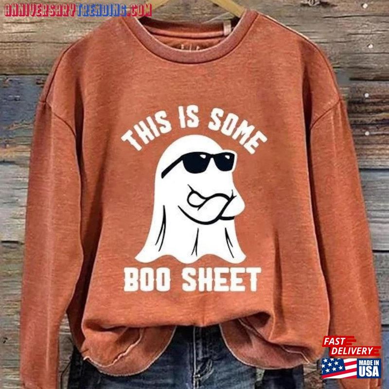 This Is Some Boo Sheet Ghost Sweatshirt Halloween Spooky Season Hoodie Vibes Shirt T-Shirt