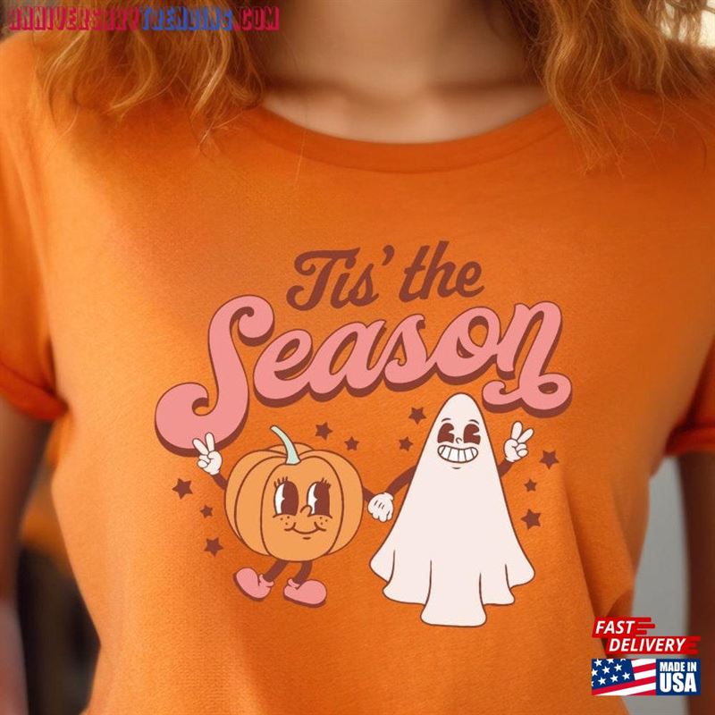 Tis The Season Halloween Shirt Matching Family Gift For Friends Sweatshirt Hoodie