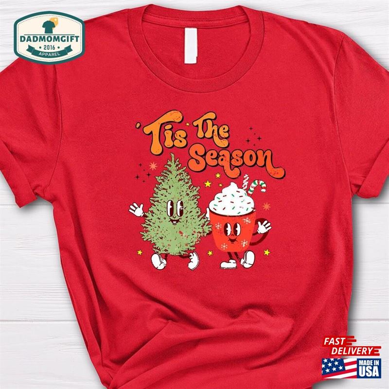 Tis The Season Shirt Cute Fall Favorite Things T-Shirt Hoodie