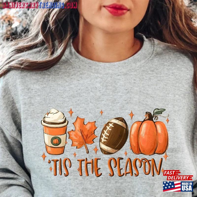 Tis The Season Shirt Fall Pumpkin Latte Sweatshirt Unisex