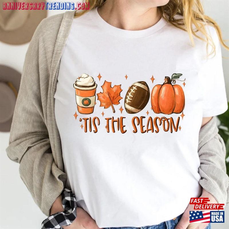 Tis The Season Shirt Fall Pumpkin Latte Sweatshirt Unisex