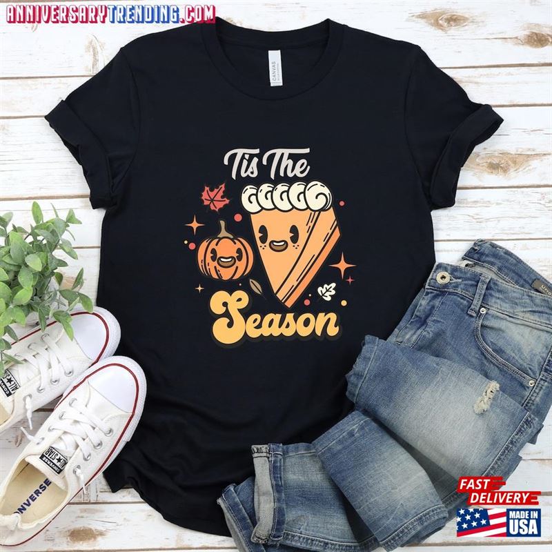 Tis The Season Shirt Thanksgiving Dinner T-Shirt Unisex