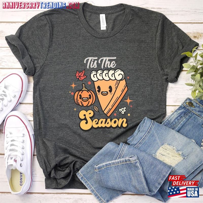 Tis The Season Shirt Thanksgiving Dinner T-Shirt Unisex