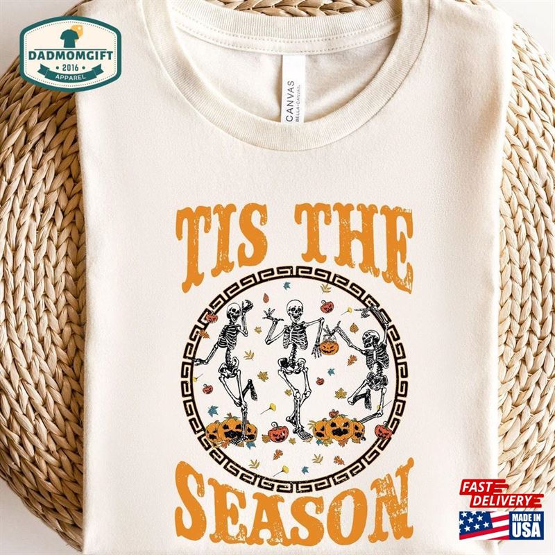 Tis The Season Sweatshirt Skull Thanksgiving Autumn Unisex