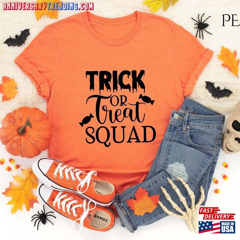 Trick Or Treat Squad Shirt Halloween Tee Family T-Shirt Sweatshirt Hoodie