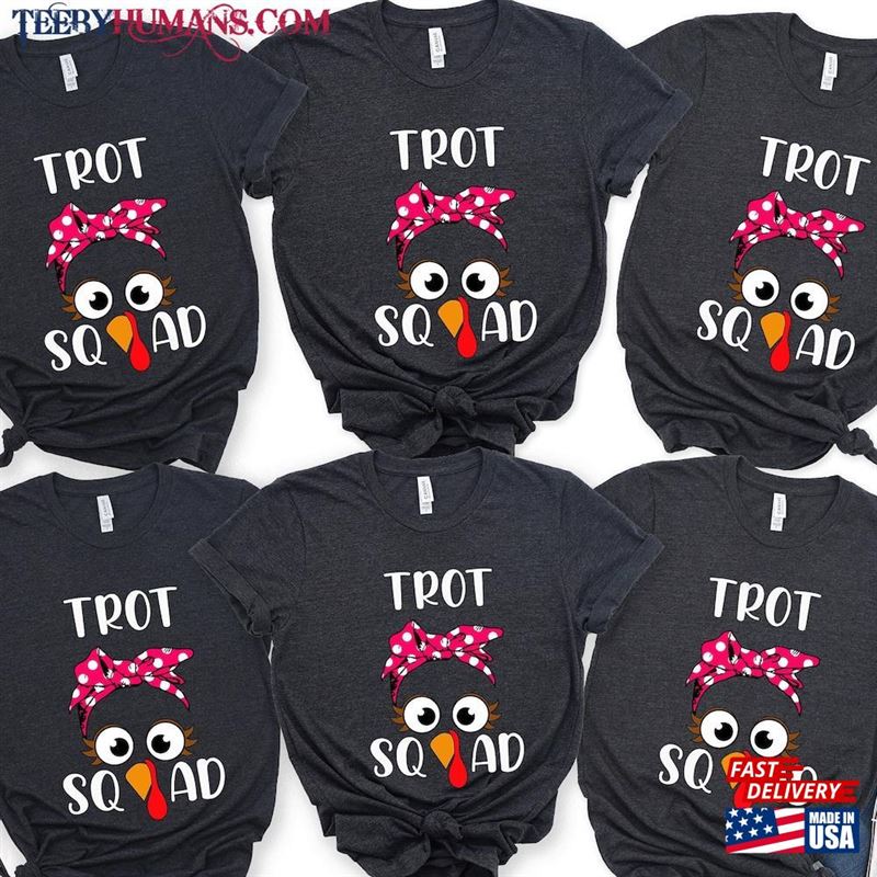 Trot Squad Shirt Thanksgiving Turkey Unisex Sweatshirt