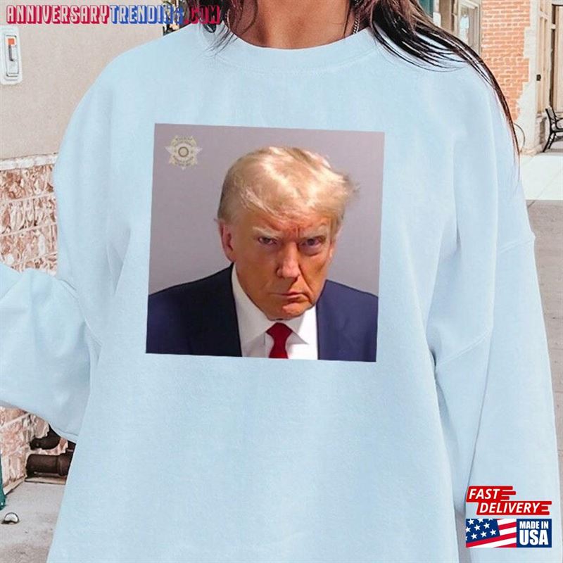 Trump Mugshot 2023 Sweatshirt Donald Meme Hoodie