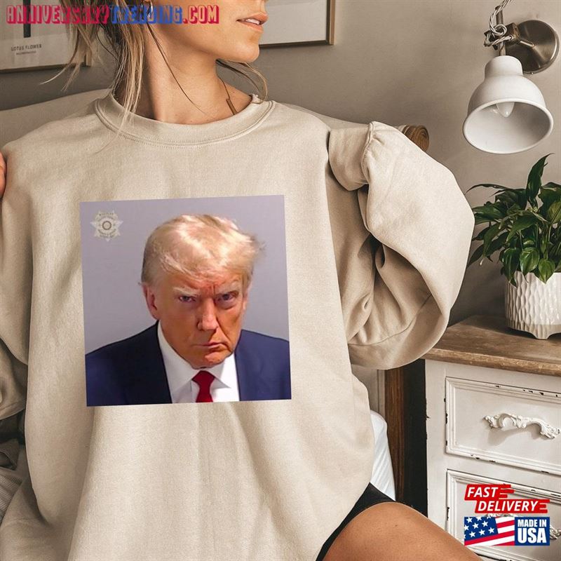 Trump Mugshot 2023 Sweatshirt Donald Meme Hoodie