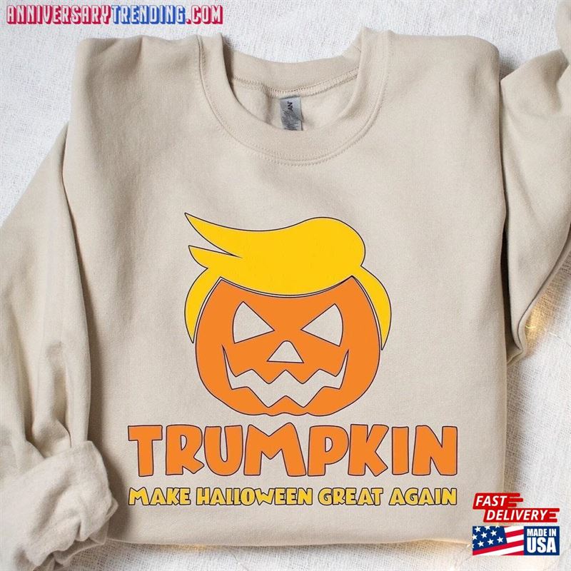 Trumpkin Make Halloween Great Again Shirt Sweatshirt Crewneck Hoodie