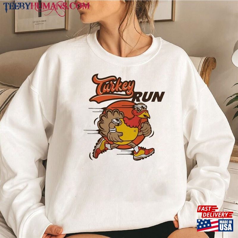 Turkey Run On Thanksgiving Funny Shirt T-Shirt Unisex