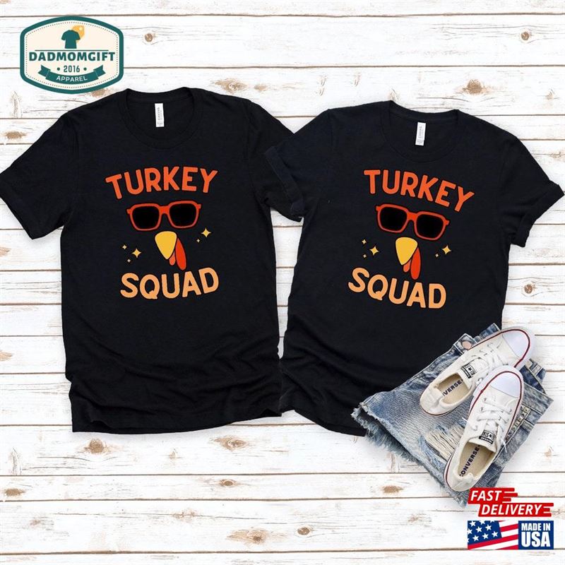 Turkey Squad Grup Shirt Thanksgiving T-Shirt Fall Unisex Hoodie