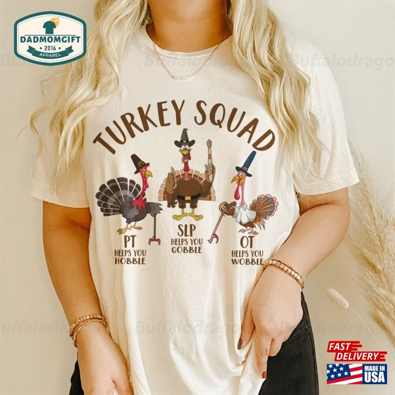 Turkey Squad Ot Pt Slp Therapy Shirt Sweatshirt Hoodie