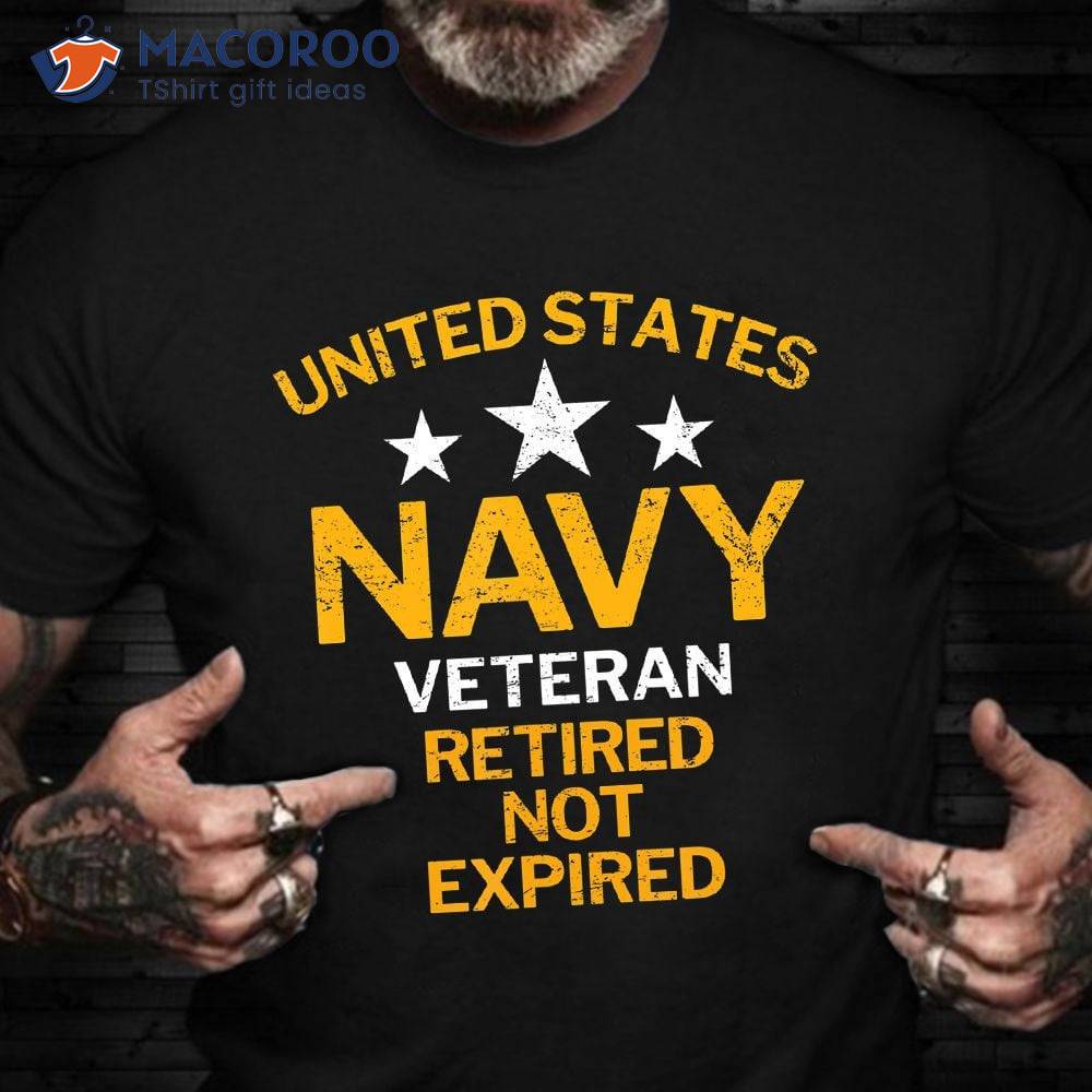 United States Veteran Retired Not Expired T-Shirt