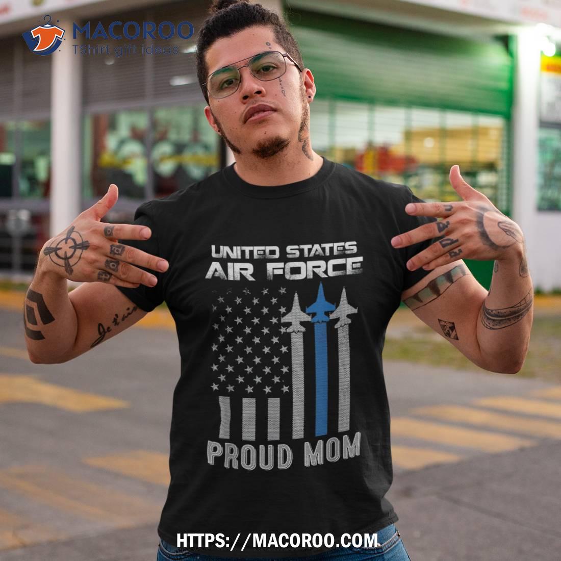 Us Air Force Proud Mother – Mom Veteran Day Shirt