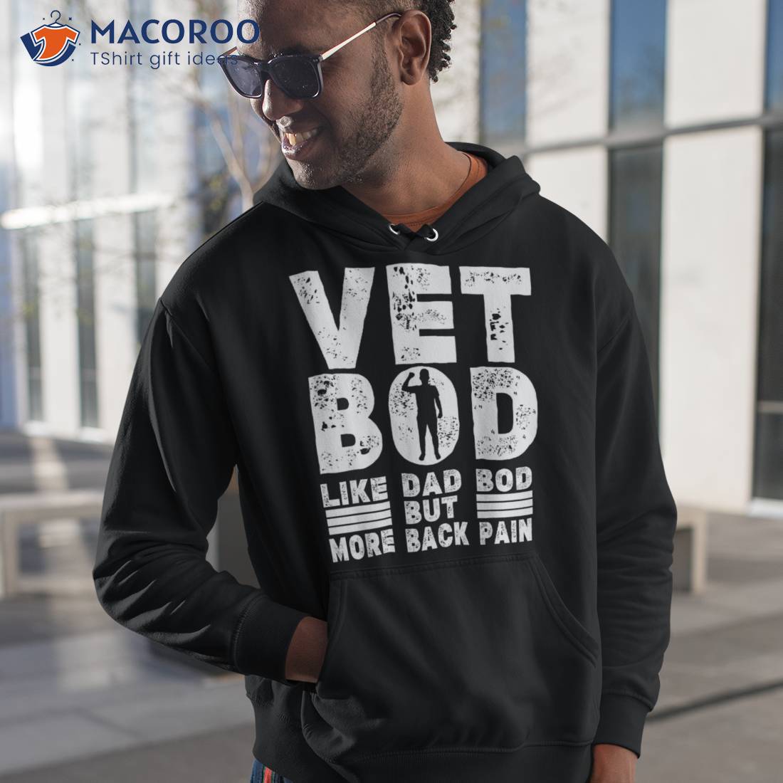 Vet Bod Like A Dad But More Back Pain Father’s Day Shirt