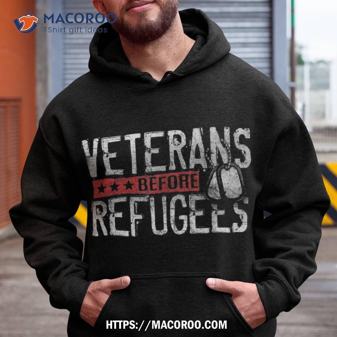 Veterans Before Refugees Memorial Day Never Forget Veteran Shirt