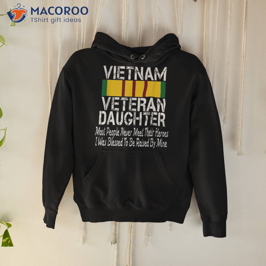 Vietnam Veteran Daughter – Raised By My Hero Military Family Shirt