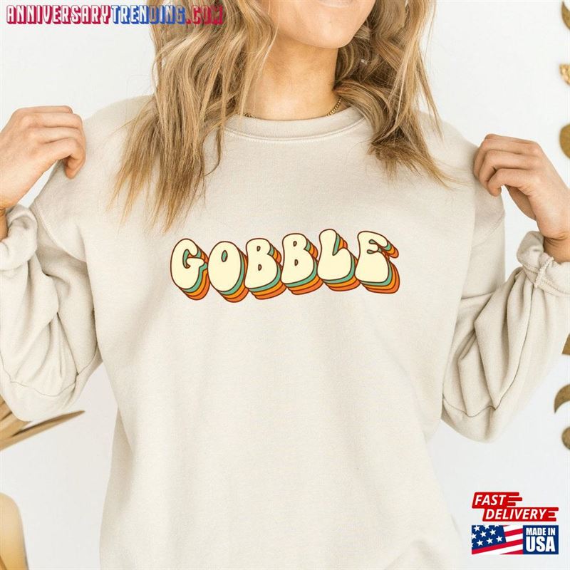 Vintage Thanksgiving Sweatshirt Gobble Shirt Family Unisex T-Shirt Vintage Thanksgiving Sweatshirt Gobble Shirt Family Unisex T-Shirt