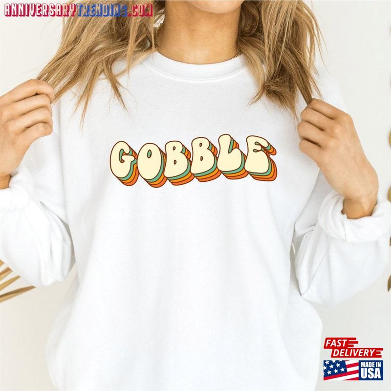 Vintage Thanksgiving Sweatshirt Gobble Shirt Family Unisex T-Shirt Vintage Thanksgiving Sweatshirt Gobble Shirt Family Unisex T-Shirt