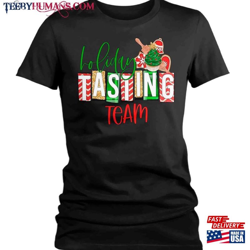 Women’s Christmas T-Shirt Holiday Tasting Team Matching Xmas Tshirts Cookies Thanksgiving Bakes Tee Baker Cute Graphic Ladies Classic Sweatshirt