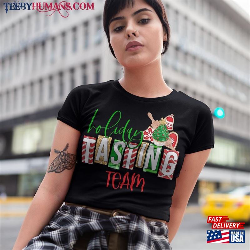 Women’s Christmas T-Shirt Holiday Tasting Team Matching Xmas Tshirts Cookies Thanksgiving Bakes Tee Baker Cute Graphic Ladies Classic Sweatshirt