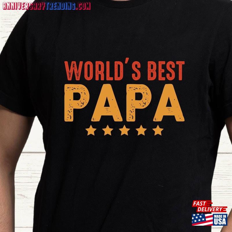 World’s Best Papa Shirt Father Sweatshirt Unisex