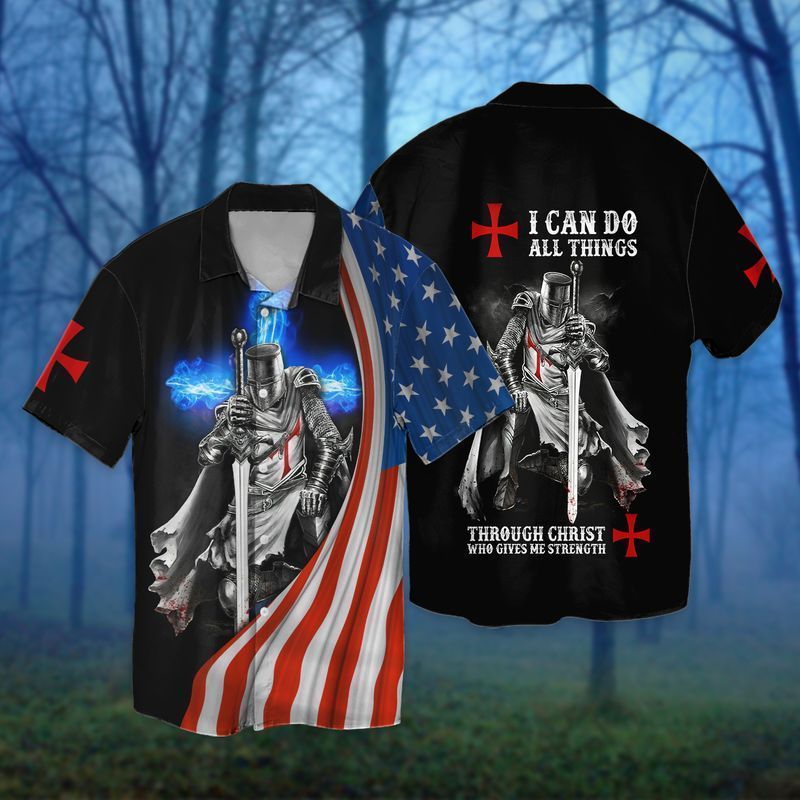 American Flag Knight Templar I Can Do All Things Through Christ Who Gives Me Strength Hawaiian Shirt