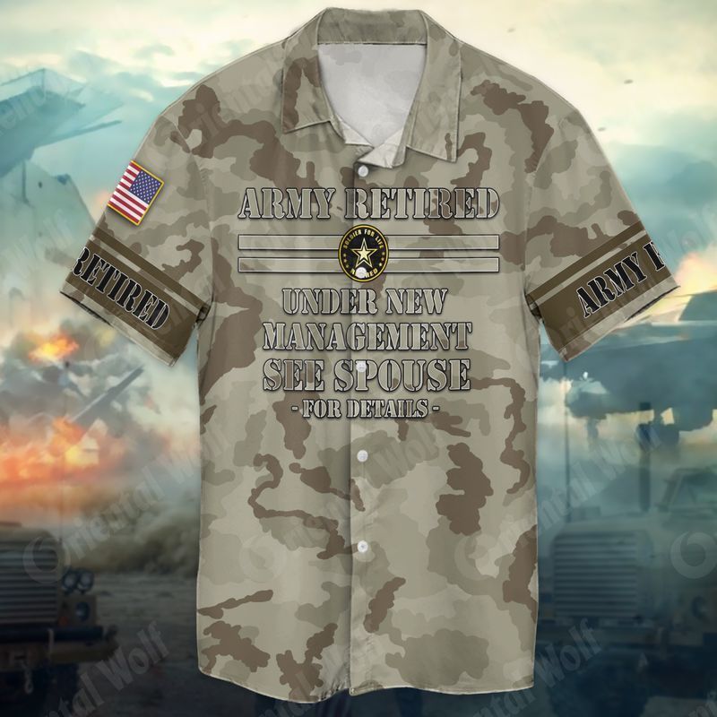 Army Retired Under New Management See Spouse Hawaiian Shirt