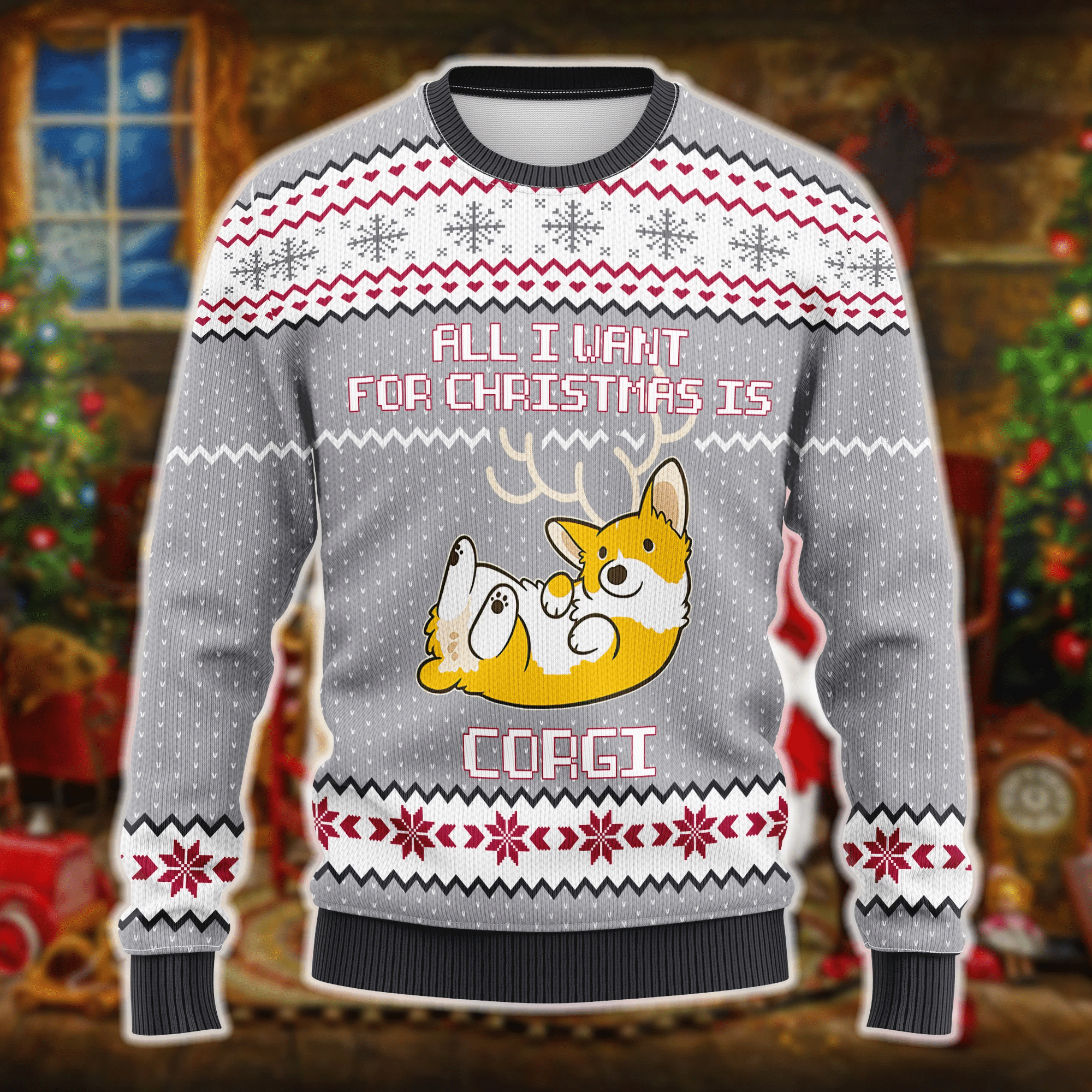 ALL I WANT FOR CHRISTMAS IS CORGI DOG Ugly Christmas Sweater- Best Christmas Gifts 2023