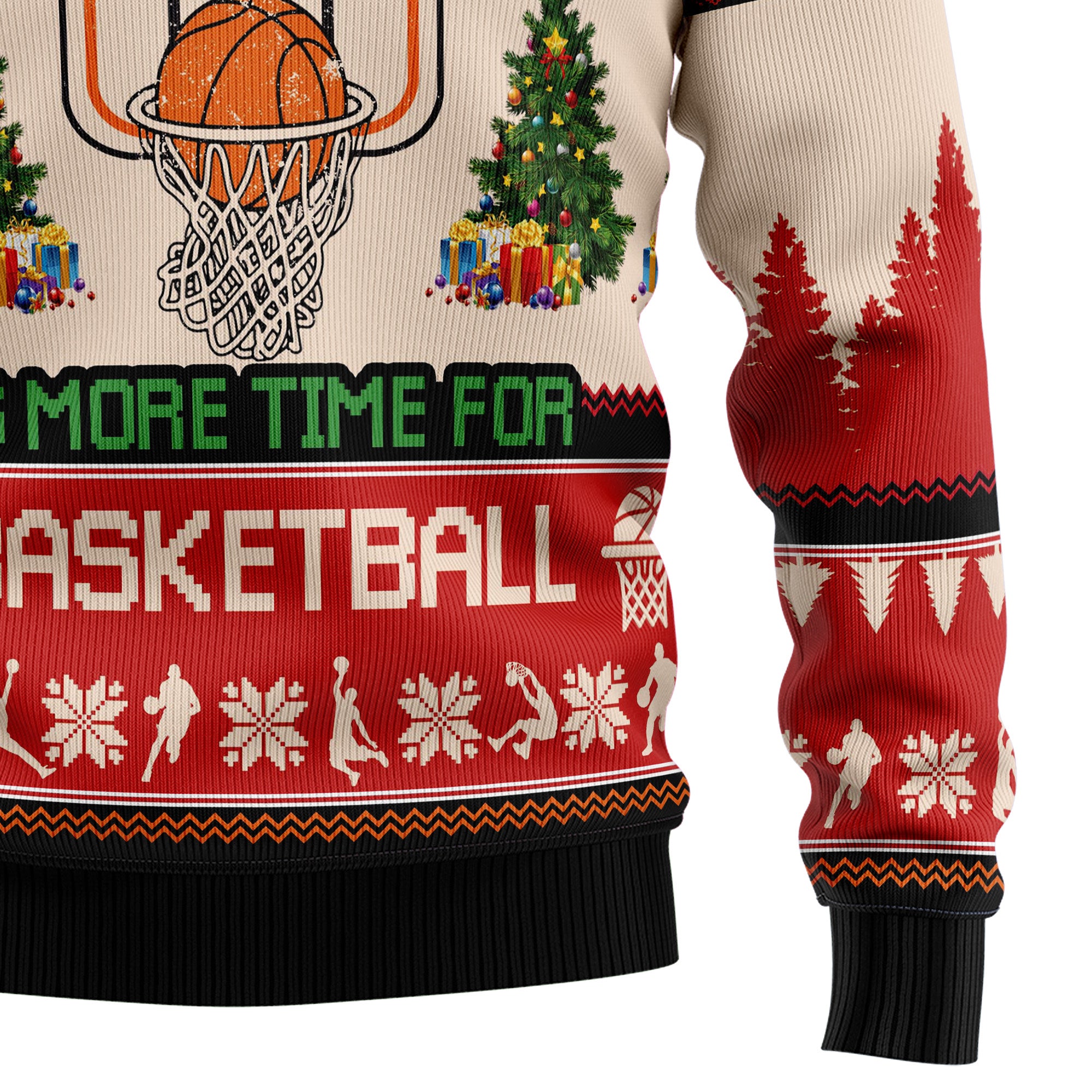 All I Want For Christmas Is More Time For Basketball G5115 Ugly Christmas Sweater- Best Christmas Gifts 2023