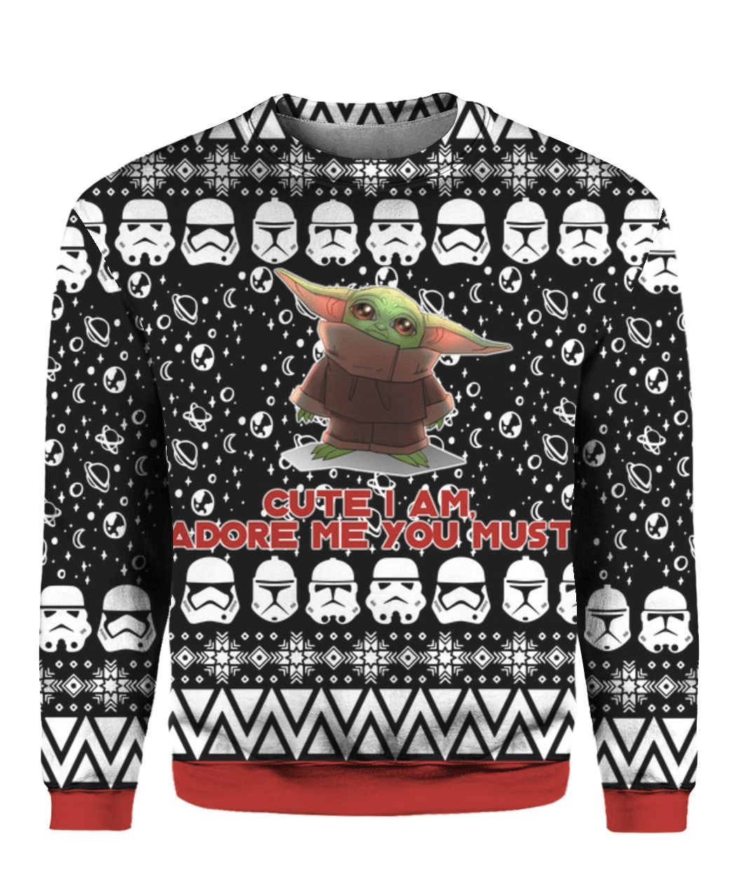 Baby Yoda Cute I Am Adore Me You Must 2 Ugly Sweater Gifts, Baby Yoda Gift Fan Ugly Sweater- Best Christmas Gifts 2023
