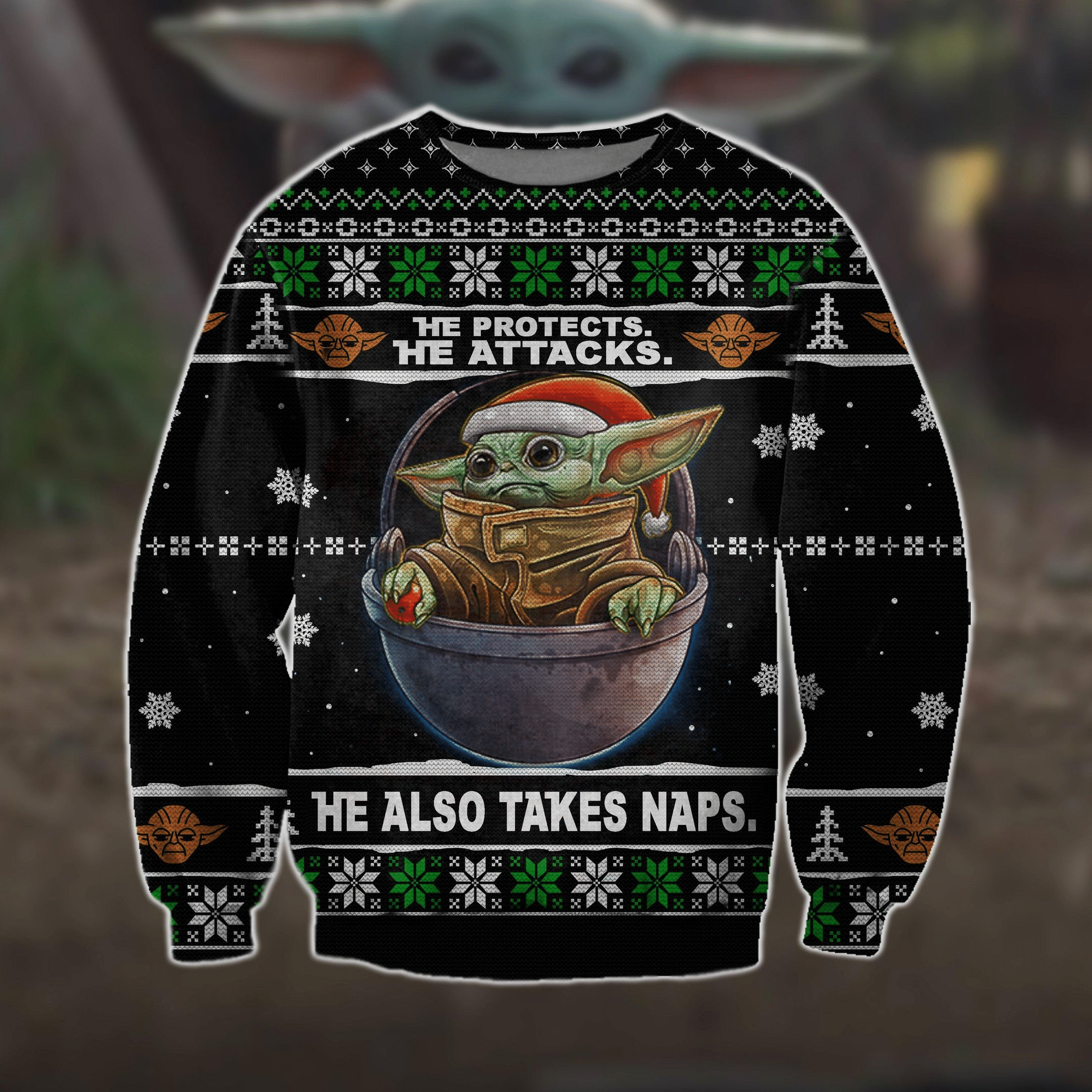 Baby Yoda He Protects He Attacks Ugly Sweater Gifts, Baby Yoda Gift Fan Ugly Sweater- Best Christmas Gifts 2023
