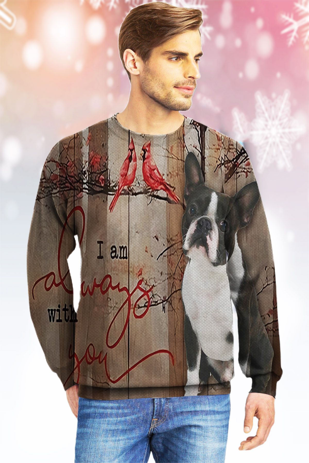 Boston terrier Always With You LTTLJ Ugly Christmas Sweater- Best Christmas Gifts 2023