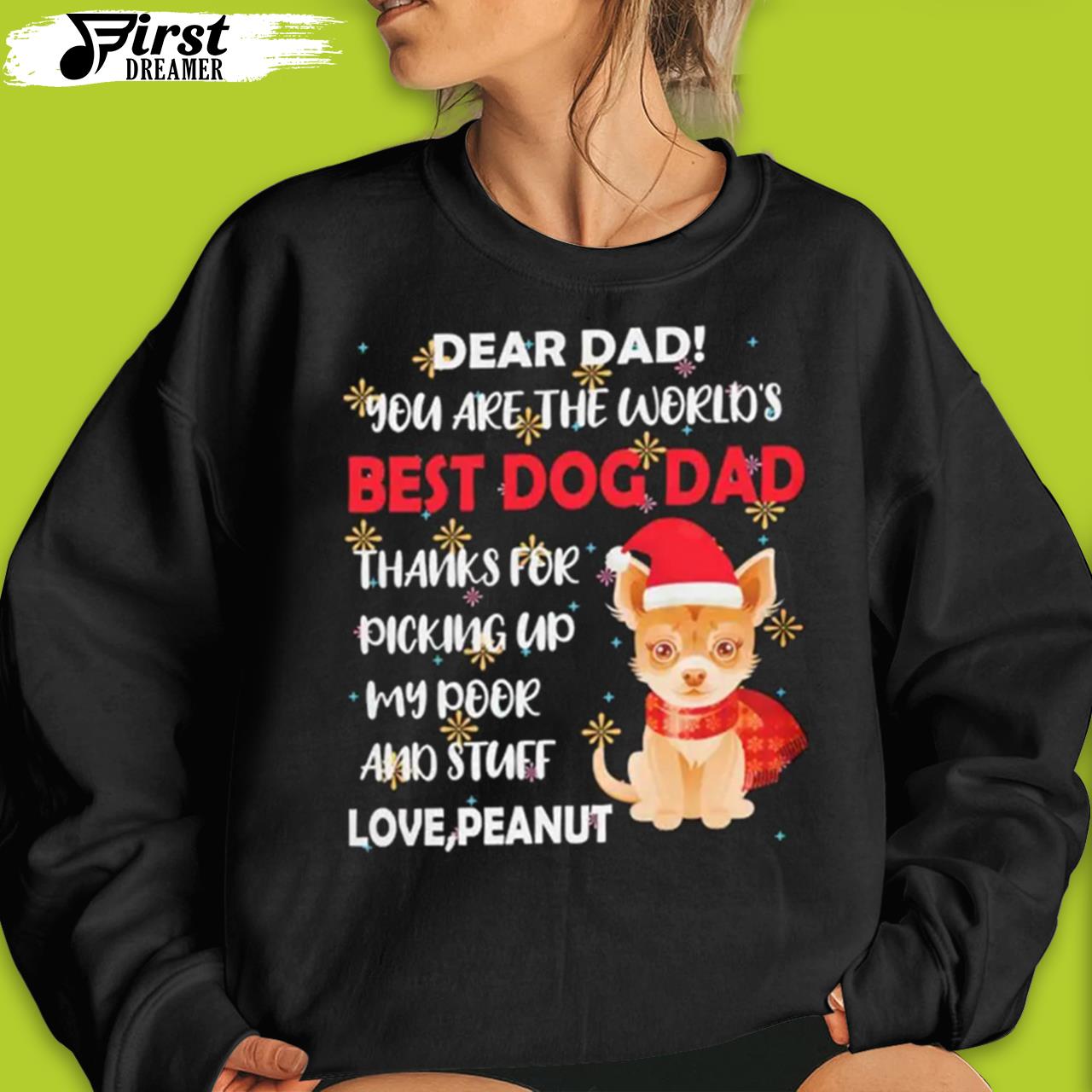 Chihuahua Christmas You Are The World's Best Dog Dad Dog Christmas T-Shirt Chihuahua Christmas You Are The World's Best Dog Dad Dog Christmas T-Shirt