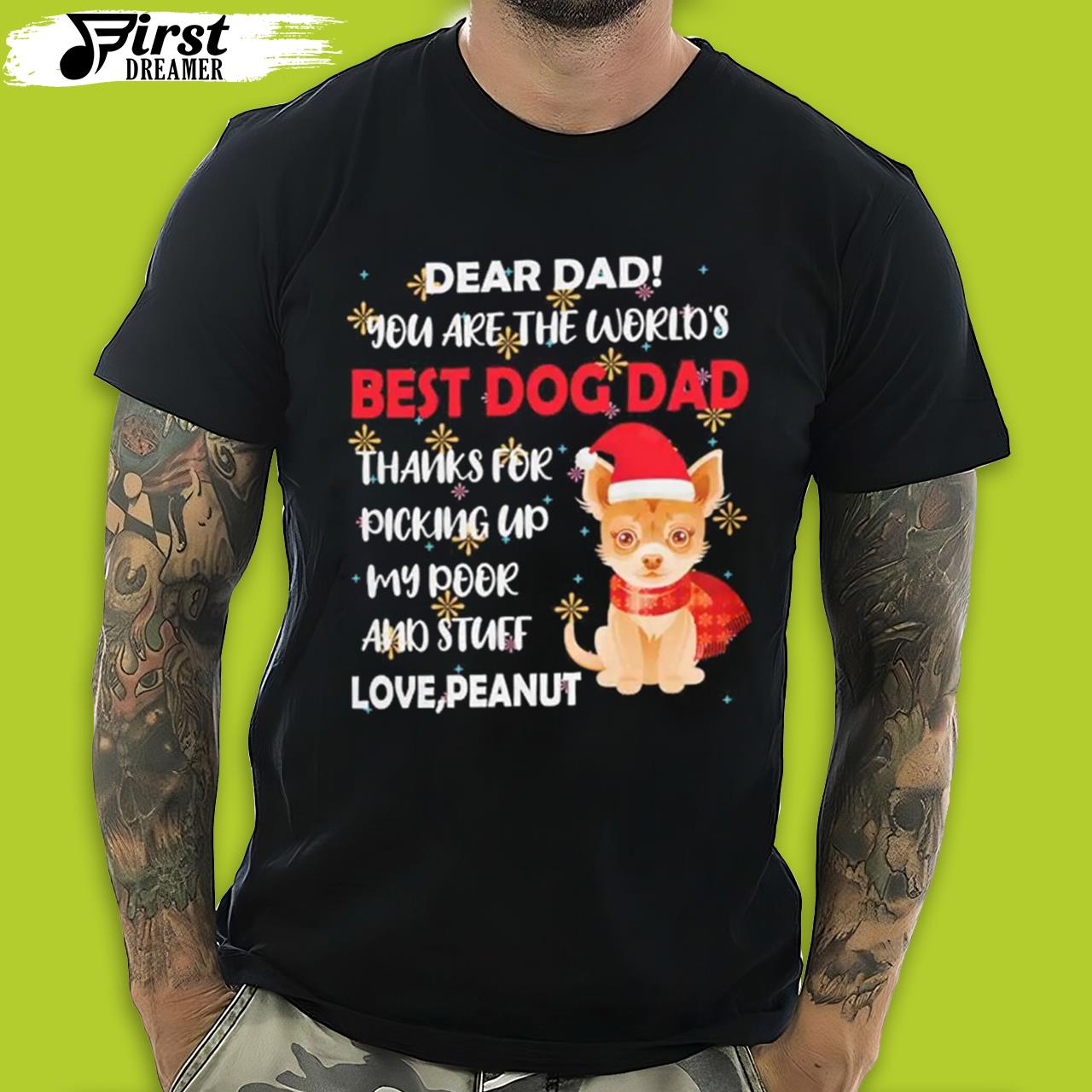 Chihuahua Christmas You Are The World's Best Dog Dad Dog Christmas T-Shirt Chihuahua Christmas You Are The World's Best Dog Dad Dog Christmas T-Shirt