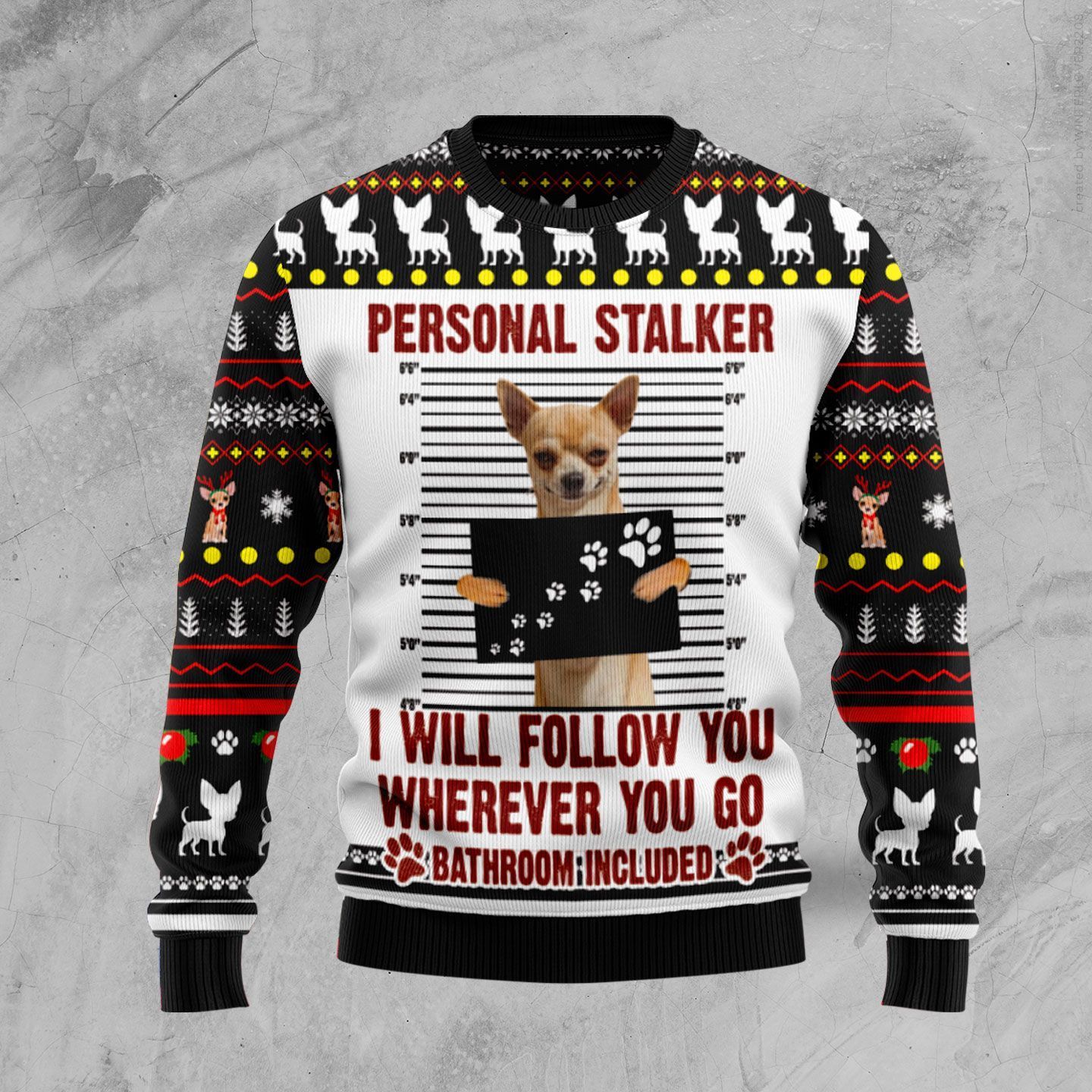 Chihuahua Personal Stalker Christmas Ugly Christmas Sweater- Best Christmas Gifts 2023