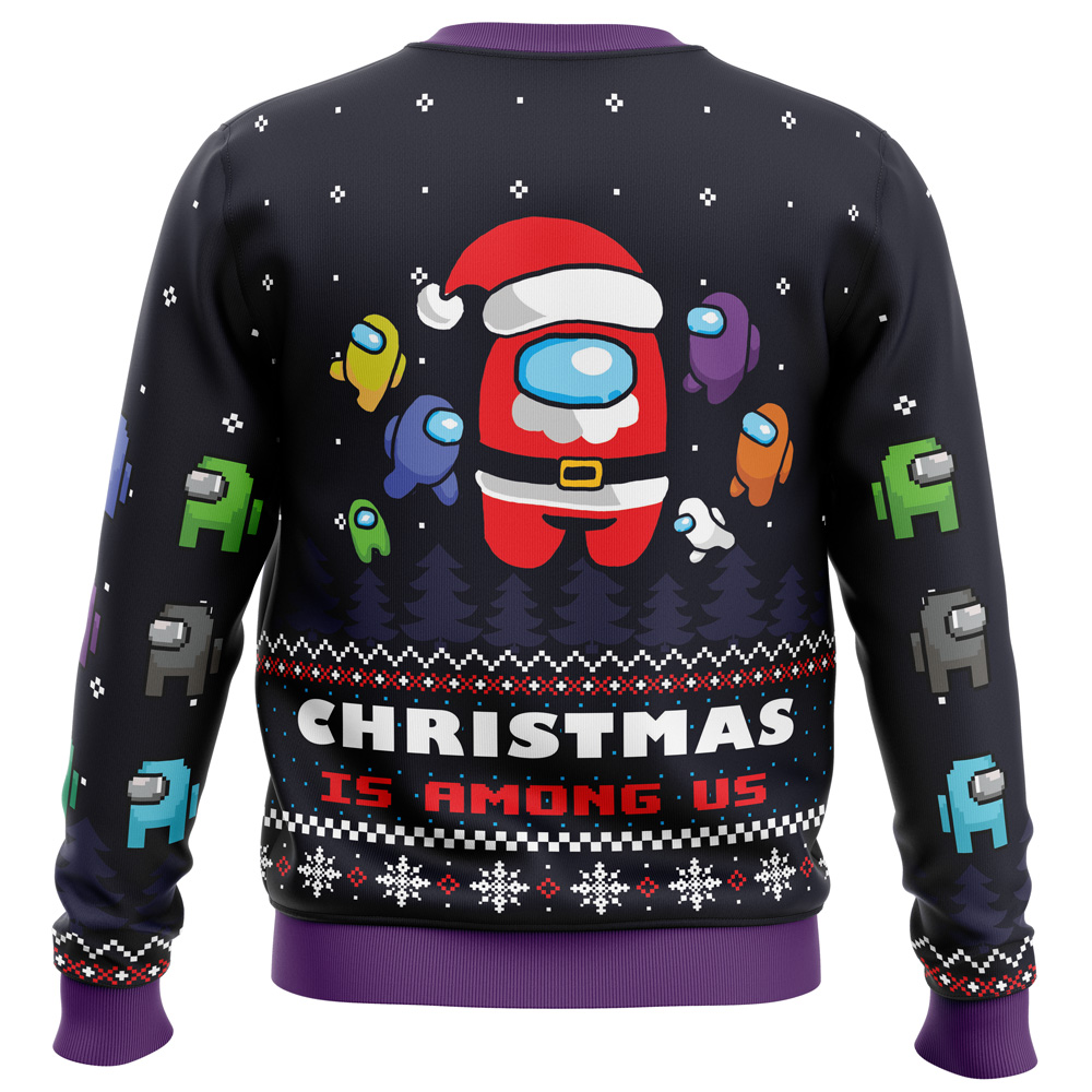 Christmas is Among Us Ugly Christmas Sweater- Best Christmas Gifts 2023