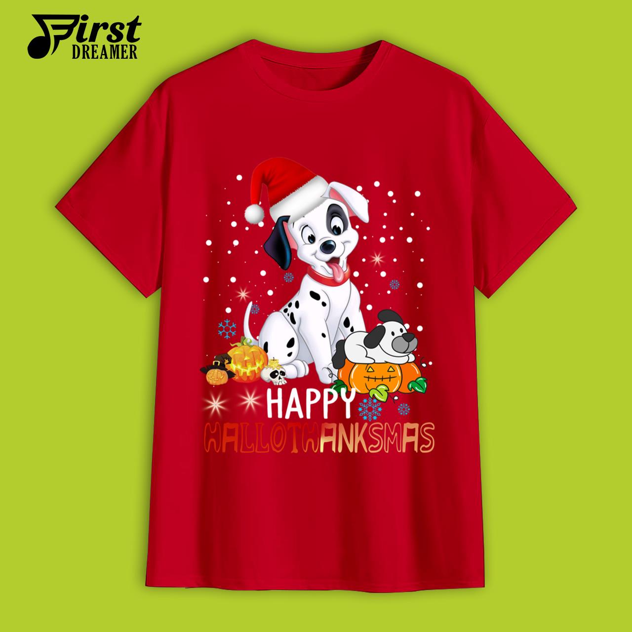 Dalmatian Dog Happy Hallothanksmas Halloween Thanksgiving Christmas T-Shirt