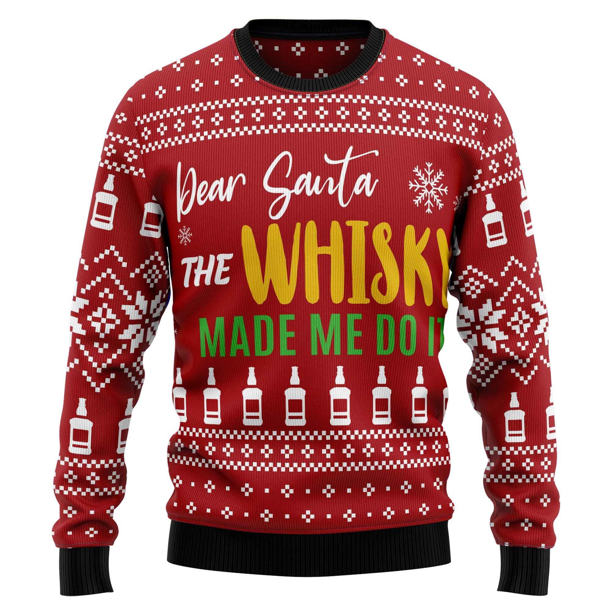 Dear Santa The Whisky Made Me Do It HZ101204 Ugly Christmas Sweater- Best Christmas Gifts 2023