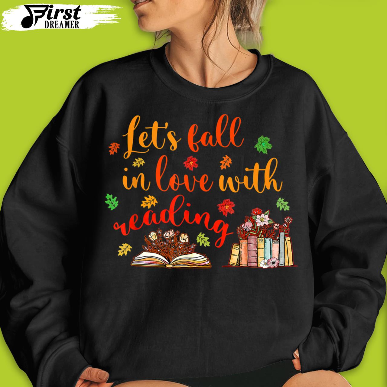 Fall For A Great Book Autumn Reading Librarian Teacher Books Funny Thanksgiving T-Shirt