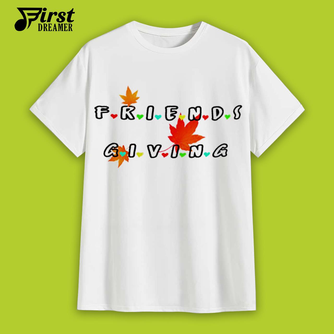 Friends Thanksgiving Shirt Cool Trending