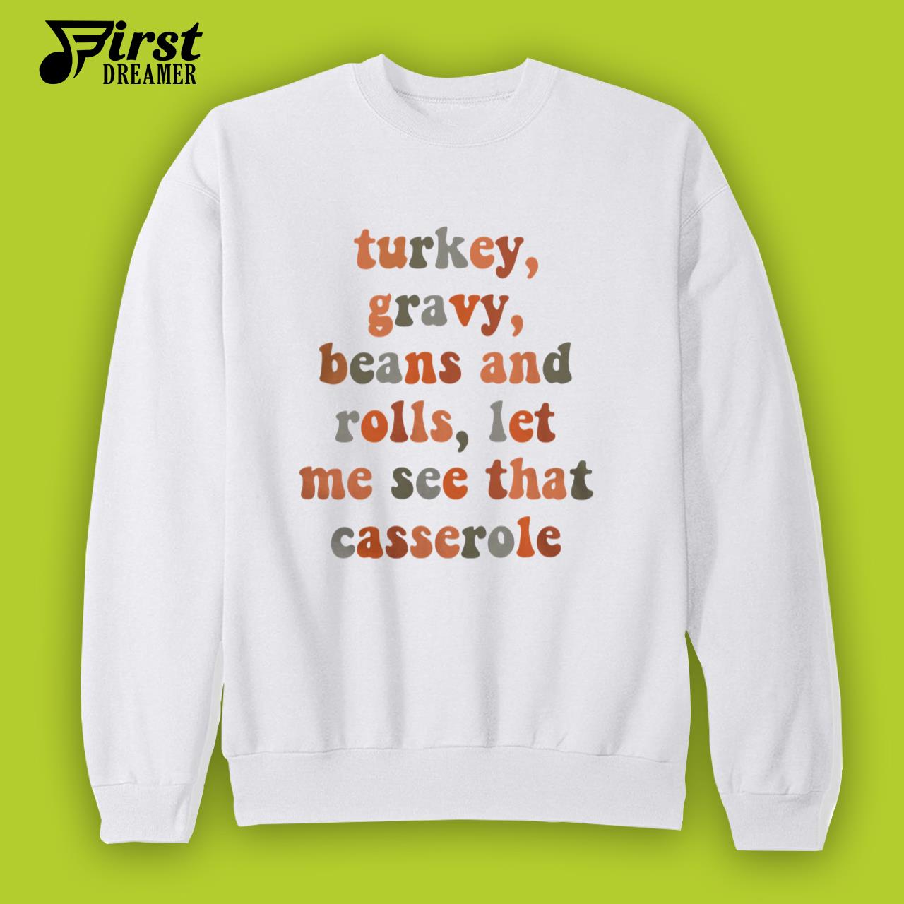 Funny Thanksgiving Shirts Thanksgiving Dinner