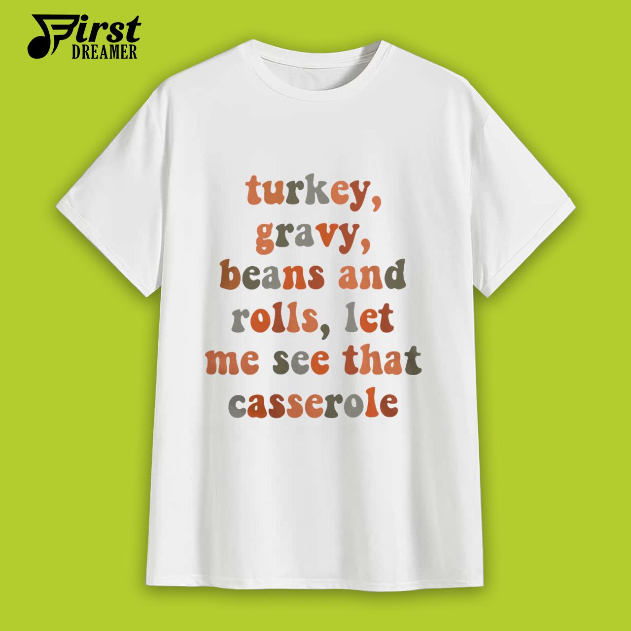 Funny Thanksgiving Shirts Thanksgiving Dinner